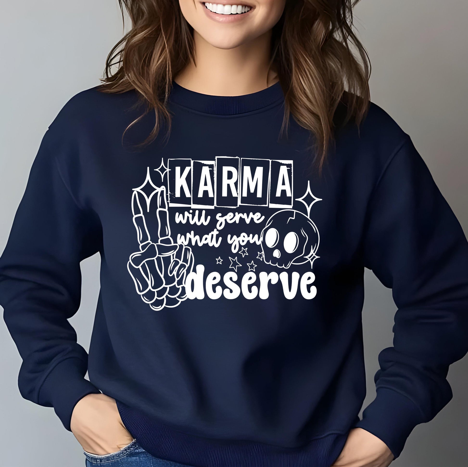 Karma Will Gerve What You Deserve DTF Transfer Ready For Press, Sarcastic Dtf Print, Humor DTF, Heat Press Transfer, Direct To Film, Skull
