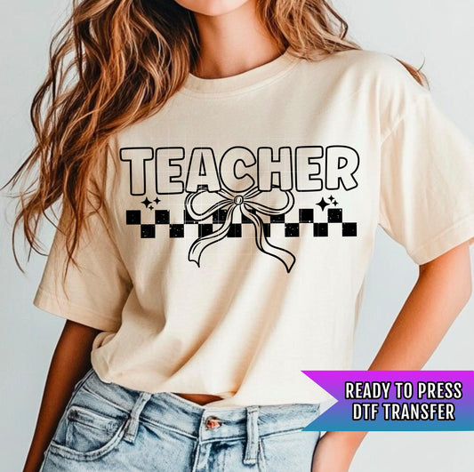 Teacher DTF Transfer Ready For Press, Coquette Bow Dtf Print, Direct To Film, Heat Press Transfer, Teacher Stuff Back To School Dtf Transfer
