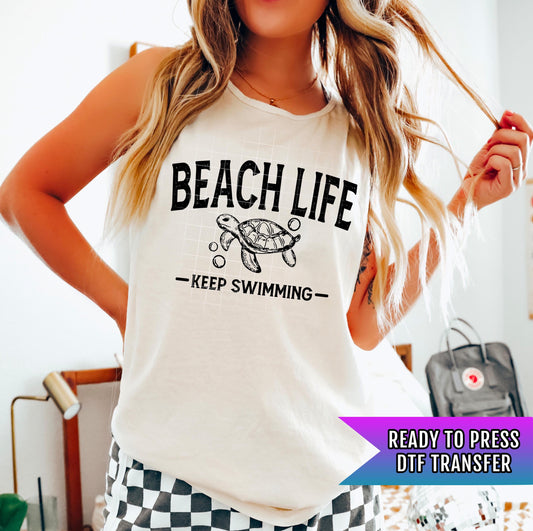 Beach Life DTF Transfer Ready For Press, Summer Dtf Print, Sunshine DTF, Heat Press Transfer Direct To Film Custom Transfer Coastal Transfer