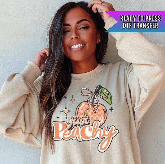 Just Peachy DTF Transfers Ready For Press, Coquette Bow DTF Print, Sarcastic Dtf Print, Heat Press Transfer, Direct To Film, Funny Transfer