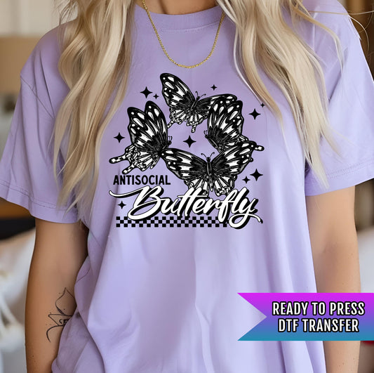 Antisocial Butterfly DTF Transfer Ready For Press, Funny Introvert DTF Print, Sarcasm Transfer, Direct To Film Heat Press Transfer Sarcastic