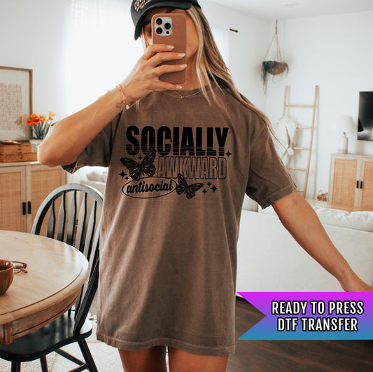 Socially Awkward Antisocial DTF Transfer Ready For Press Sarcastic DTF Heat Press Transfer Direct To Film Humor DTF Transfer Custom Transfer