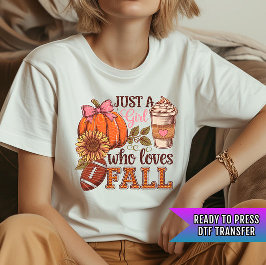 Just A Girl Who Loves Fall DTF Transfer Ready For Press, Fall DTF Prints, Coquette Bow, Football Dtf Prints, Heat Press Transfer, Sunflower