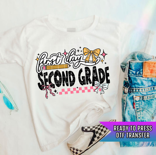 First Day Second Grade DTF Transfer Ready For Press, Back to School Dtf Transfer, Teacher Heat Press Transfer Direct To Film Custom Transfer