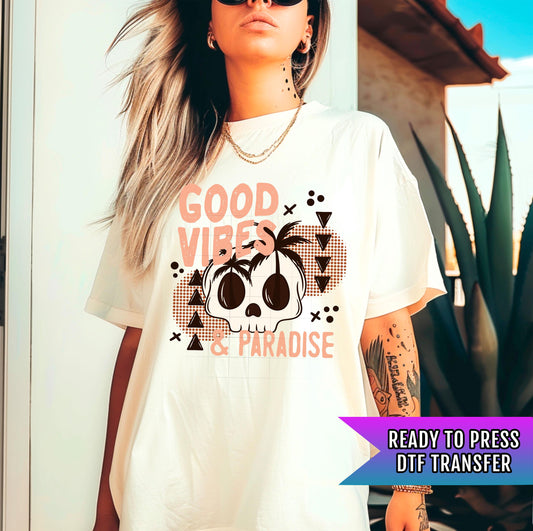 Good Vibes Paradise DTF Transfer Ready For Press, Halloween Beach Dtf Print, Skull Palm, Heat Press Transfer, Direct To Film Custom Transfer