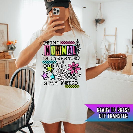 Normal Is Overrated DTF Transfer Ready For Press, Stay Weird Checkerboard DTF Print, Sarcastic Transfer, Direct To Film, Heat Press Transfer