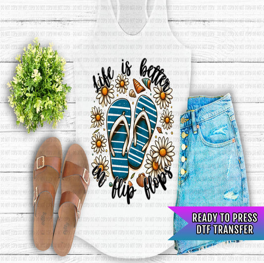 Life Is Better Flip Flops DTF Transfer Ready For Press, Summer Vacation Drink Dtf Print, Heat Press Transfer, Direct To Film Custom Transfer