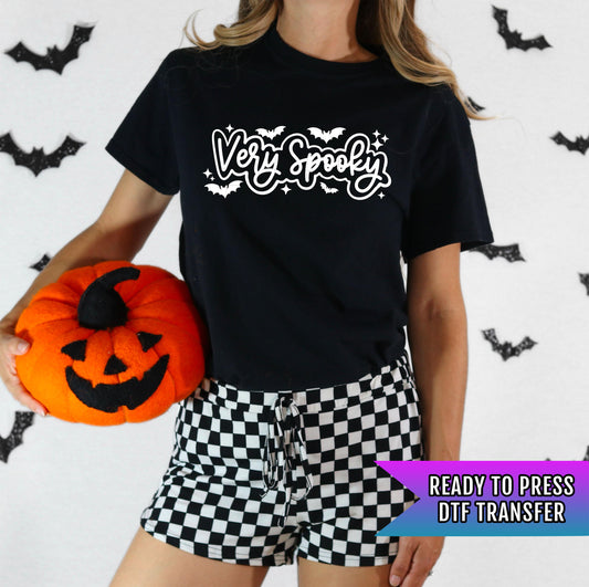 Very Spooky DTF Transfers, Halloween DTF Transfers Ready For Press, Fall Ghostly Vibes, Heat Press Transfer, Direct To Film, Custom Transfer