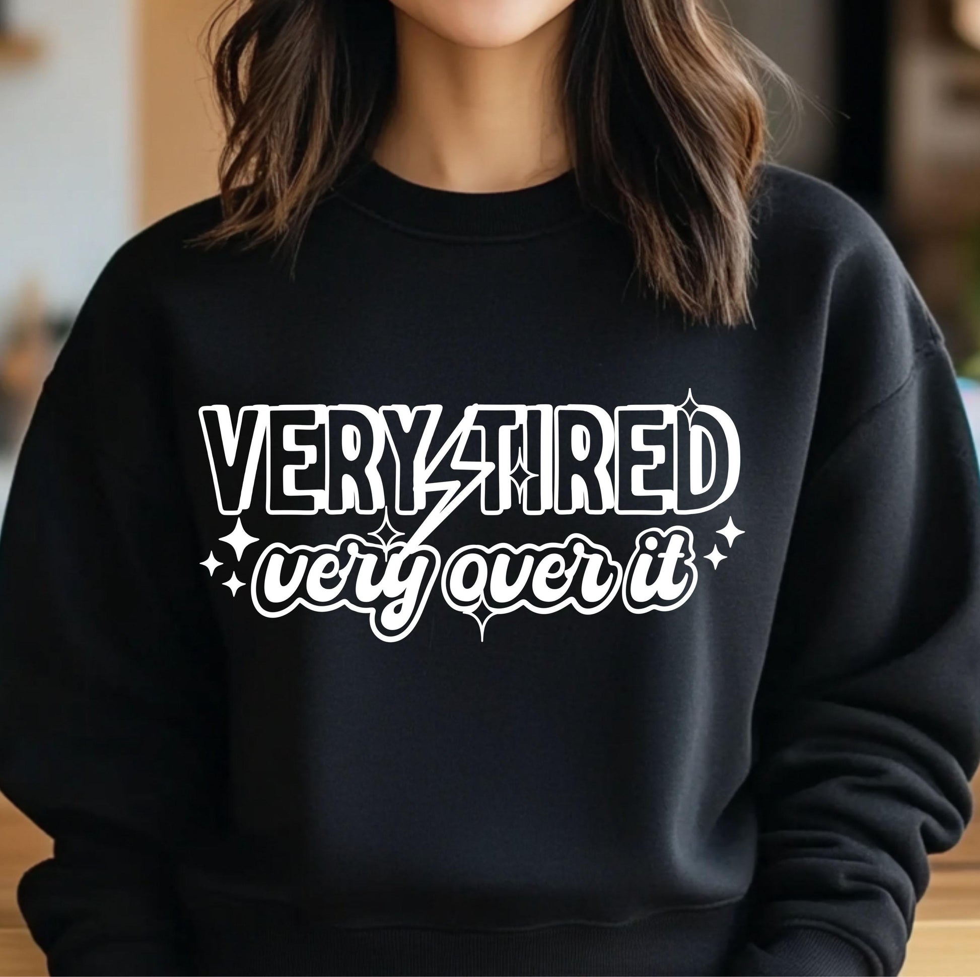Very Tired Over It DTF Transfer Ready For Press, Funny Sarcastic Tired DTF Print, Heat Press Transfer Direct To Film Relatable Mood Transfer