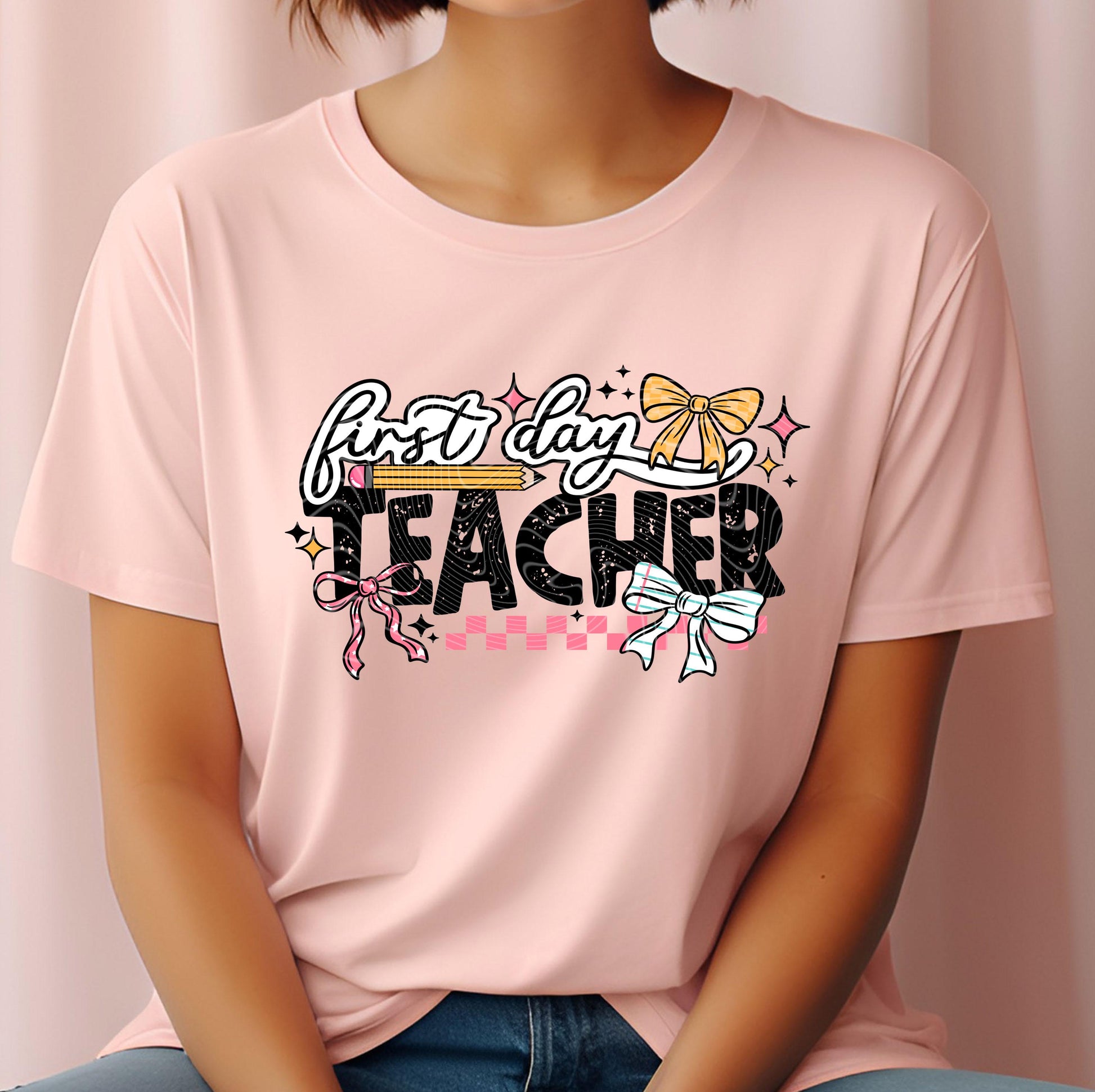 First Day Teacher DTF Transfers Ready For Press, Back to School Dtf Transfers, Teacher, Heat Press Transfer, Direct To Film, Custom Transfer