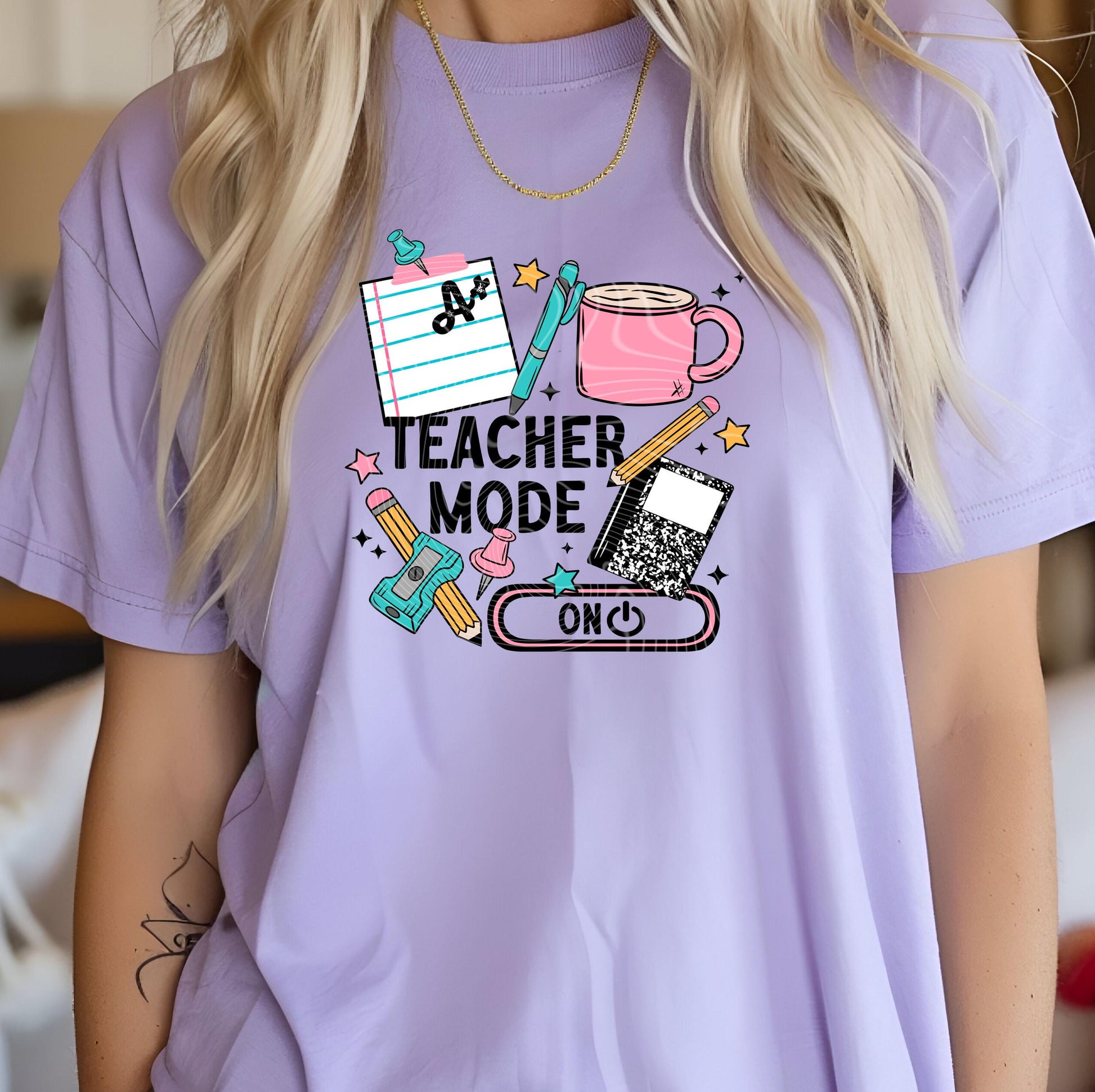 Teacher Mode On DTF Transfers Ready For Press, Back to School Teacher Dtf Transfers, Heat Press Transfers, Direct To Film, Custom Transfers