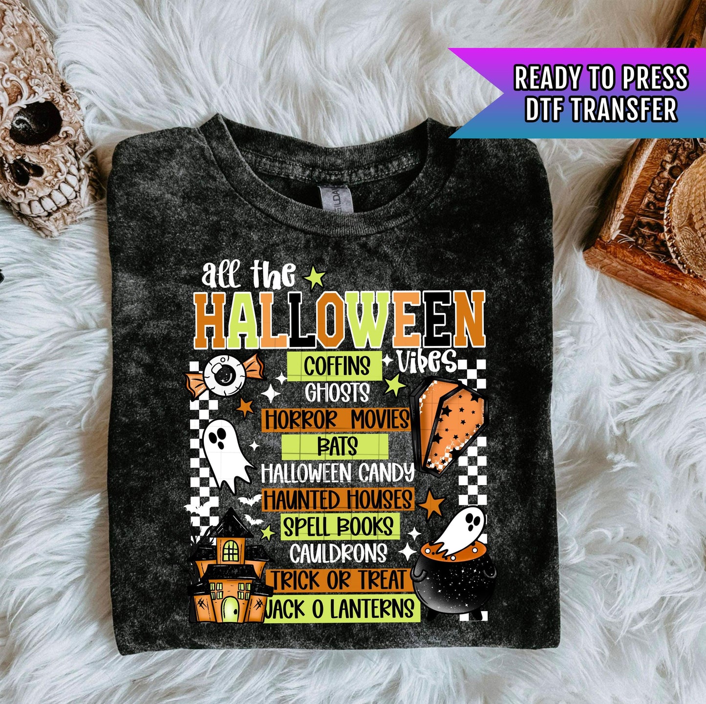 All the Halloween Vibes DTF Transfer Ready For Press, Halloween DTF Prints, Heat Press Transfer, Direct To Film, Custom Transfer, Horror Dtf