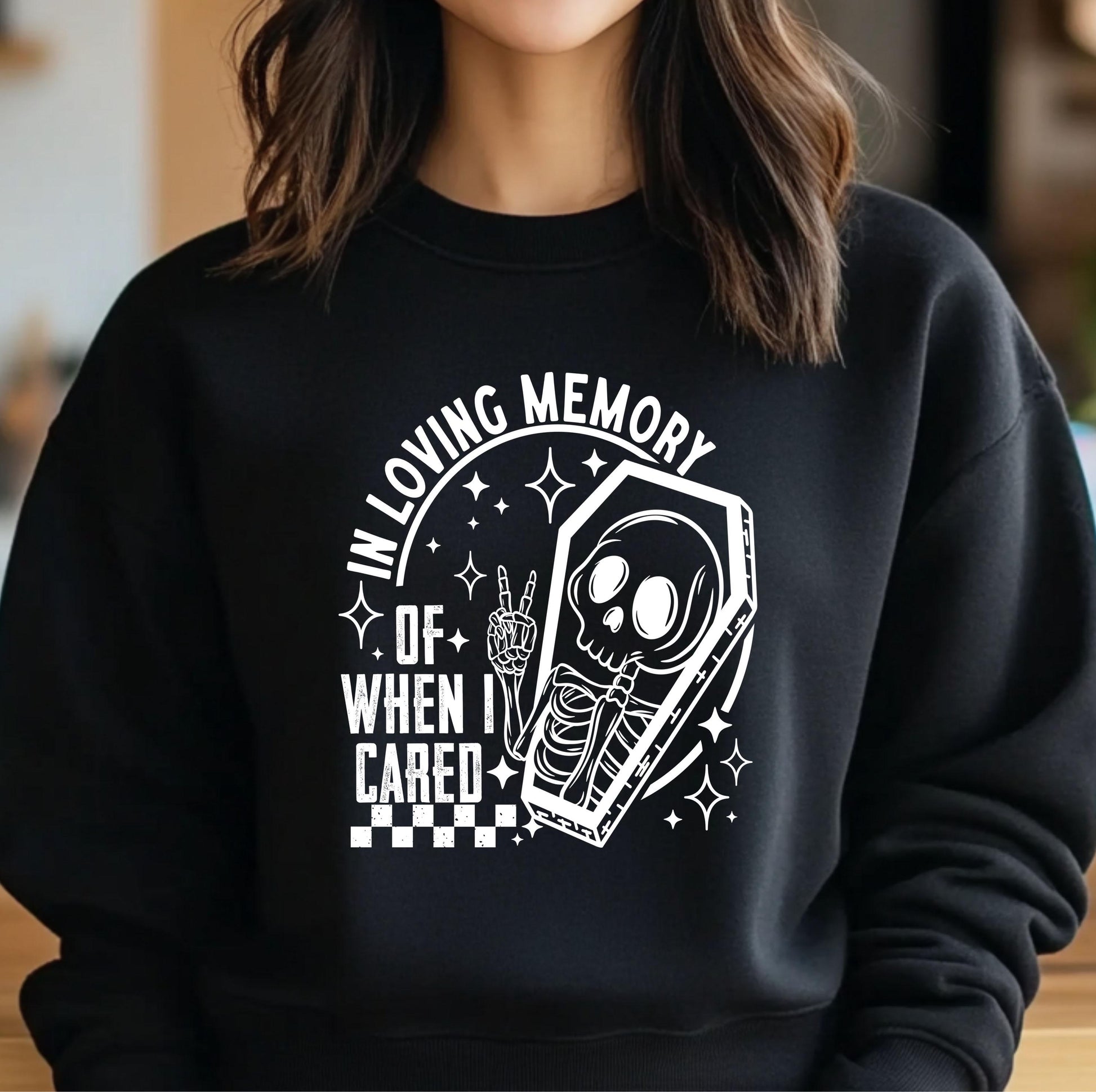 In Loving Memory of When Cared DTF Transfer Ready For Press, Sarcastic Skeleton DTF Print Heat Press Transfer Direct To Film Custom Transfer