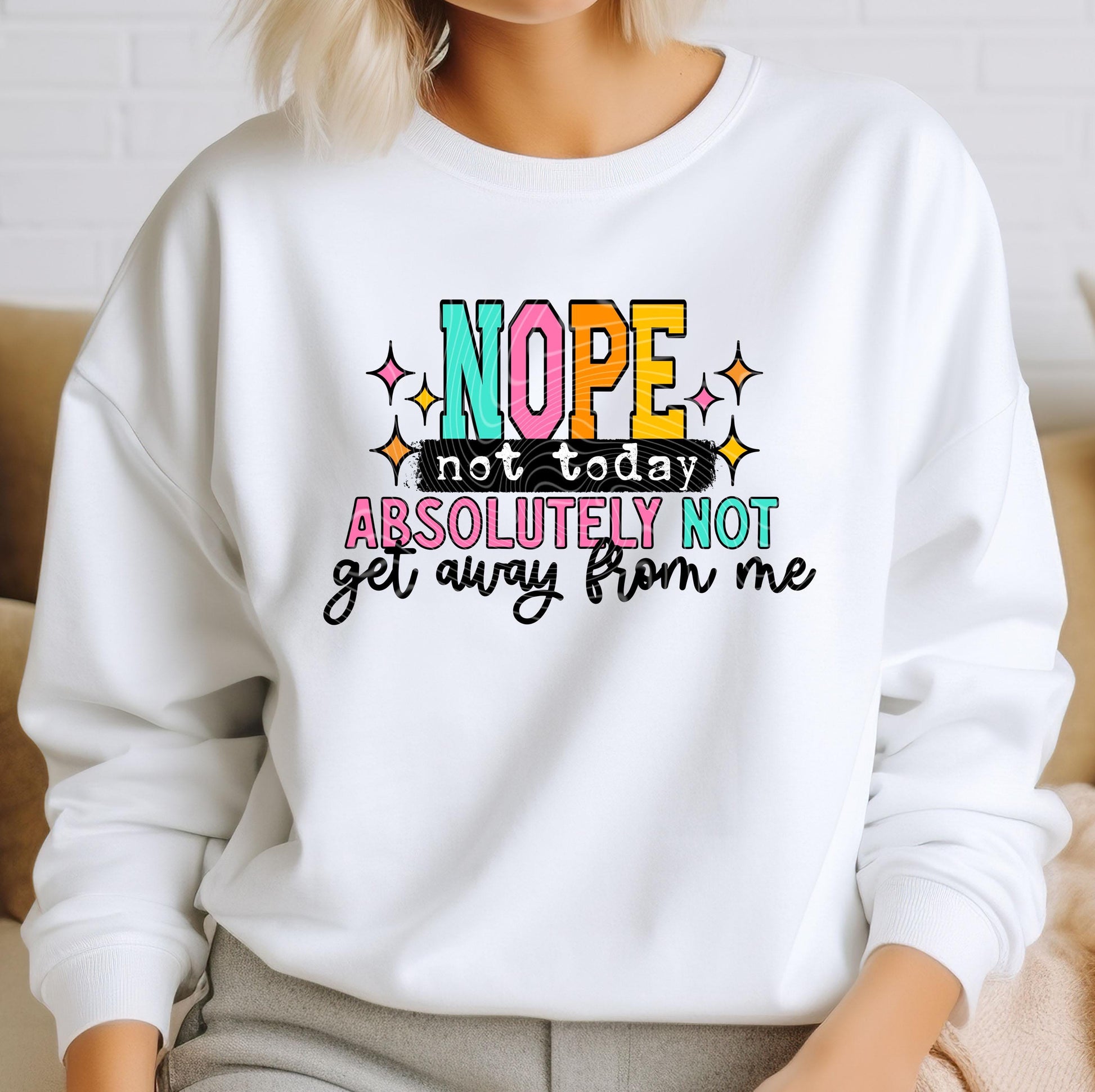 Nope Absolutely Not DTF Transfer Ready For Press, Sarcasm DTF Print, Heat Press Transfer, Direct To Film, Funny Dtf Transfer,Custom Transfer