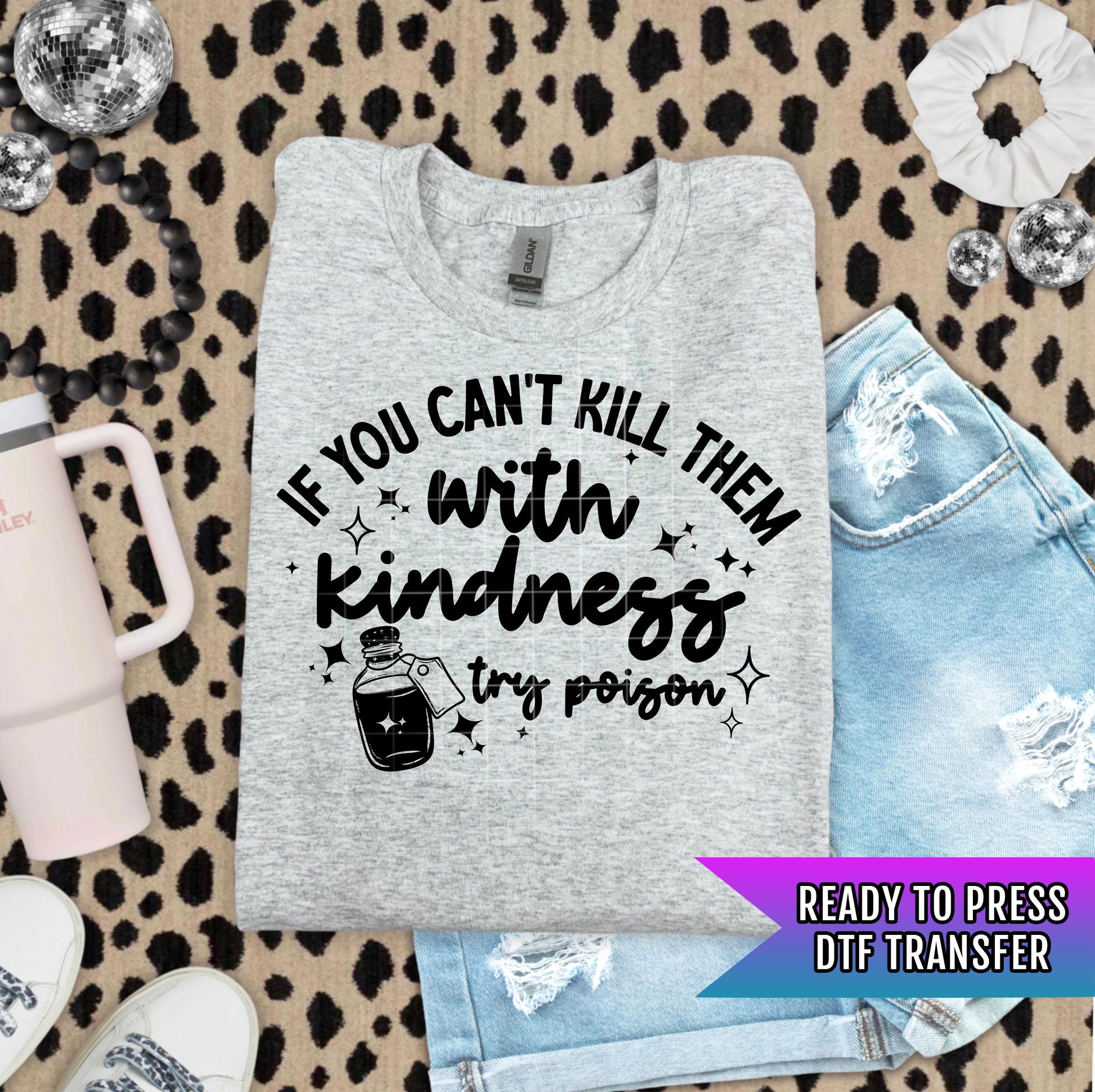 Kill Them With Kindness DTF Transfer Ready For Press, DTF Prints, Sarcastic Transfer, Heat Press Transfers, Direct To Film, Custom DTF Print