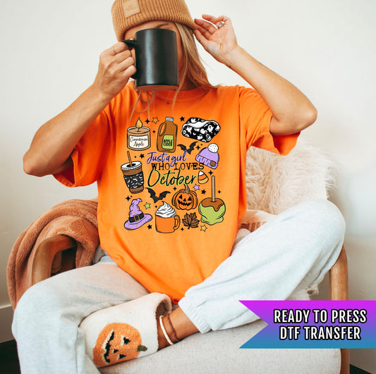 Just A Girl Who Loves October DTF Transfers, Fall DTF Transfers Ready For Press, Pumpkin DTF Prints, Autumn Heat Press Transfers, Fall Dtf