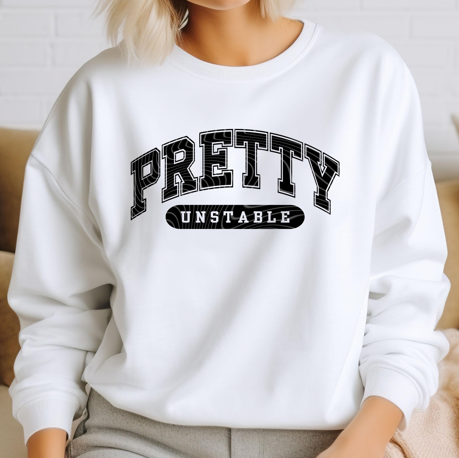 Pretty Unstable DTF Transfer Ready For Press, Adult DTF Print, Heat Press Transfer, Custom Transfers, Direct To Film, Funny Mental Health