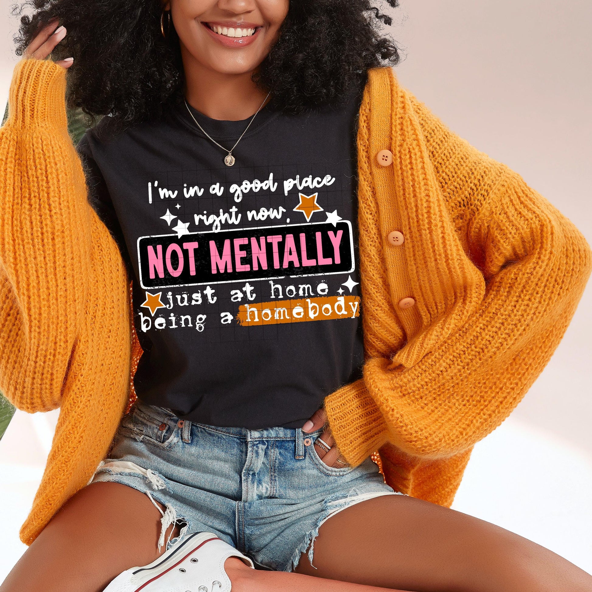 Not Mentally Just A Homebody DTF Transfer Ready For Press, Sarcastic DTF Print, Heat Press Transfer, Direct To Film, Funny DTF Print, Custom