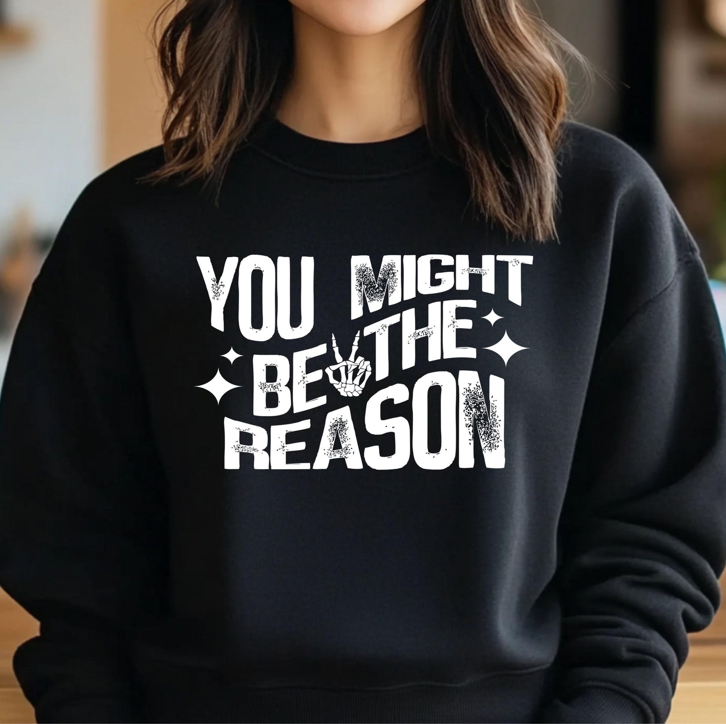 You Might Be The Reason DTF Transfer Ready For Press, Sarcastic Dtf Transfer, Funny Custom Transfer, Direct To Film, Heat Press Transfer DTF