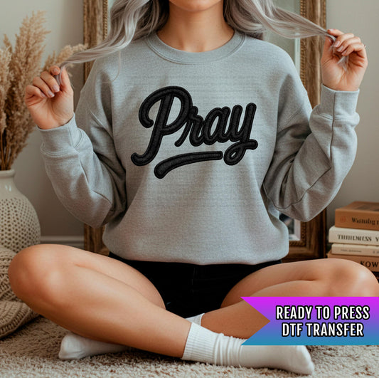 Pray DTF Transfer, Christian DTF Transfers Ready For Press, Christian DTF Print, Direct To Film, Custom Dtf Transfer, Religious Dtf Transfer