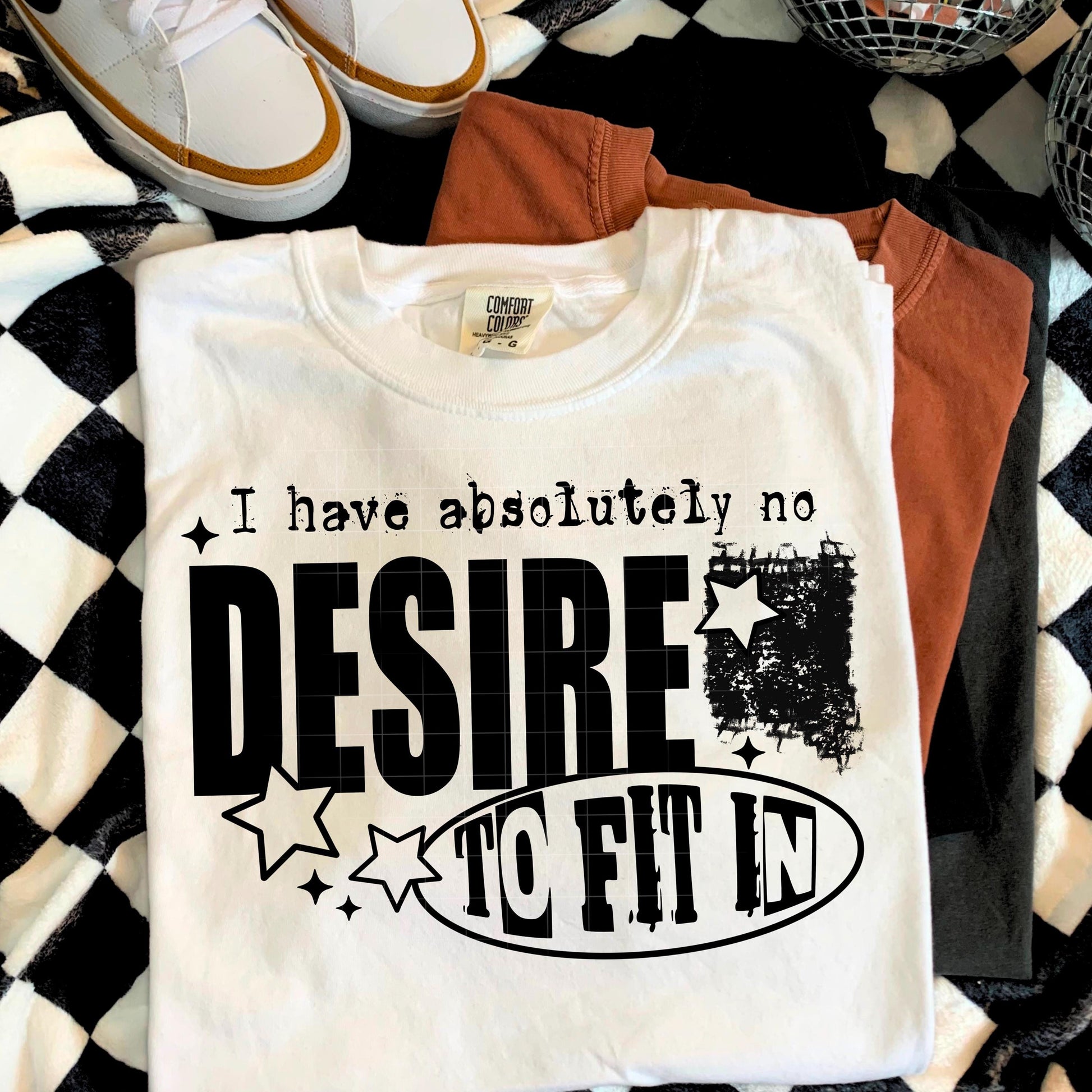 No Desire To Fit In DTF Transfer Ready For Press, Sarcastic DTF Print, Heat Press Transfer, Direct To Film, Funny DTF Print,Custom Dtf Print