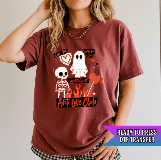 Anti Love Club DTF Transfer Ready For Press, Funny Anti Valentine Transfer, Happy Valentines DTF Print, Direct To Film, Heat Press Transfer