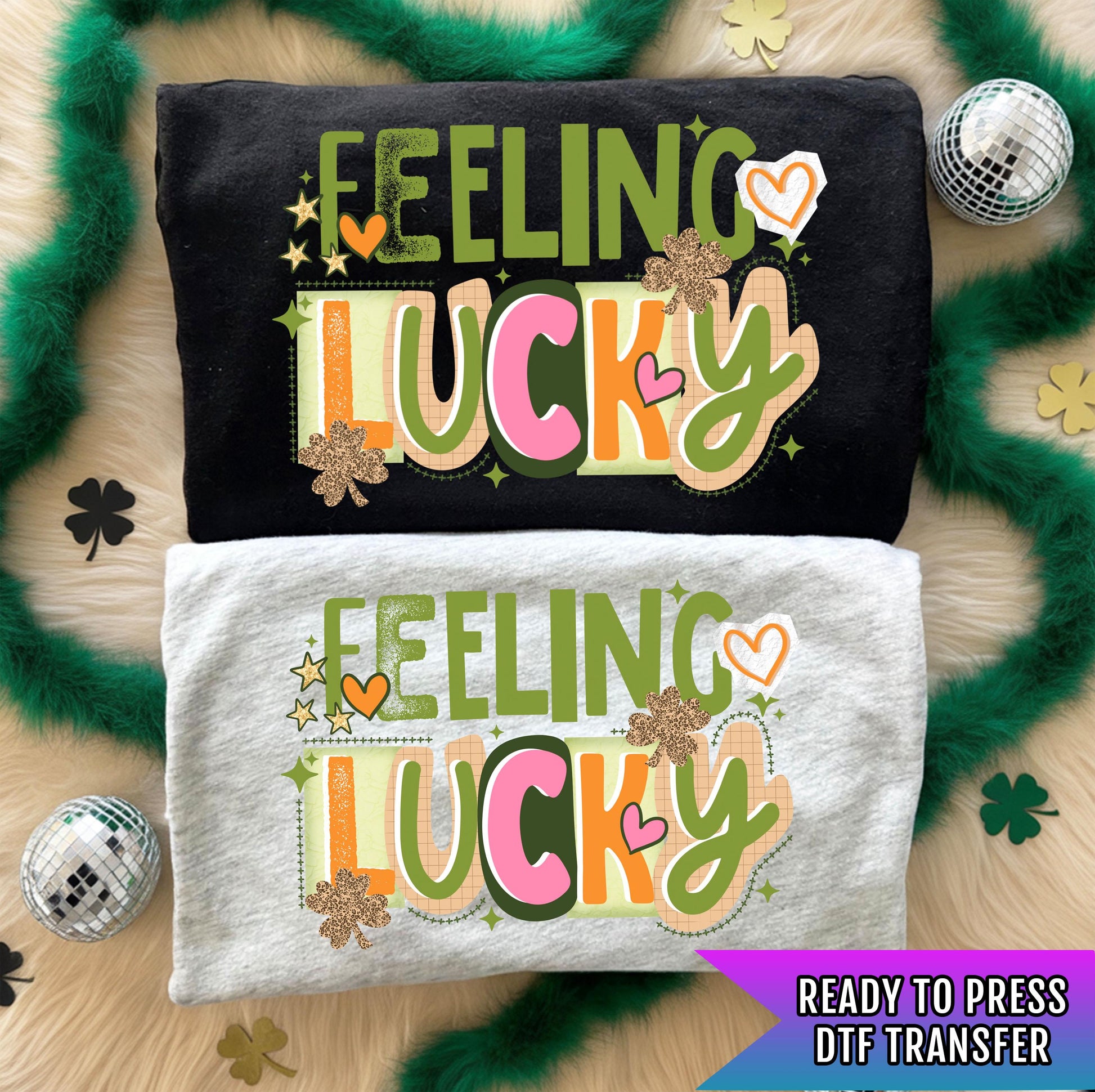 Feeling Lucky DTF Transfers, St Patrick's Day DTF Transfer Ready For Press, Lucky Dtf Print, Lucky Transfer, Shamrock Dtf, Direct To Film
