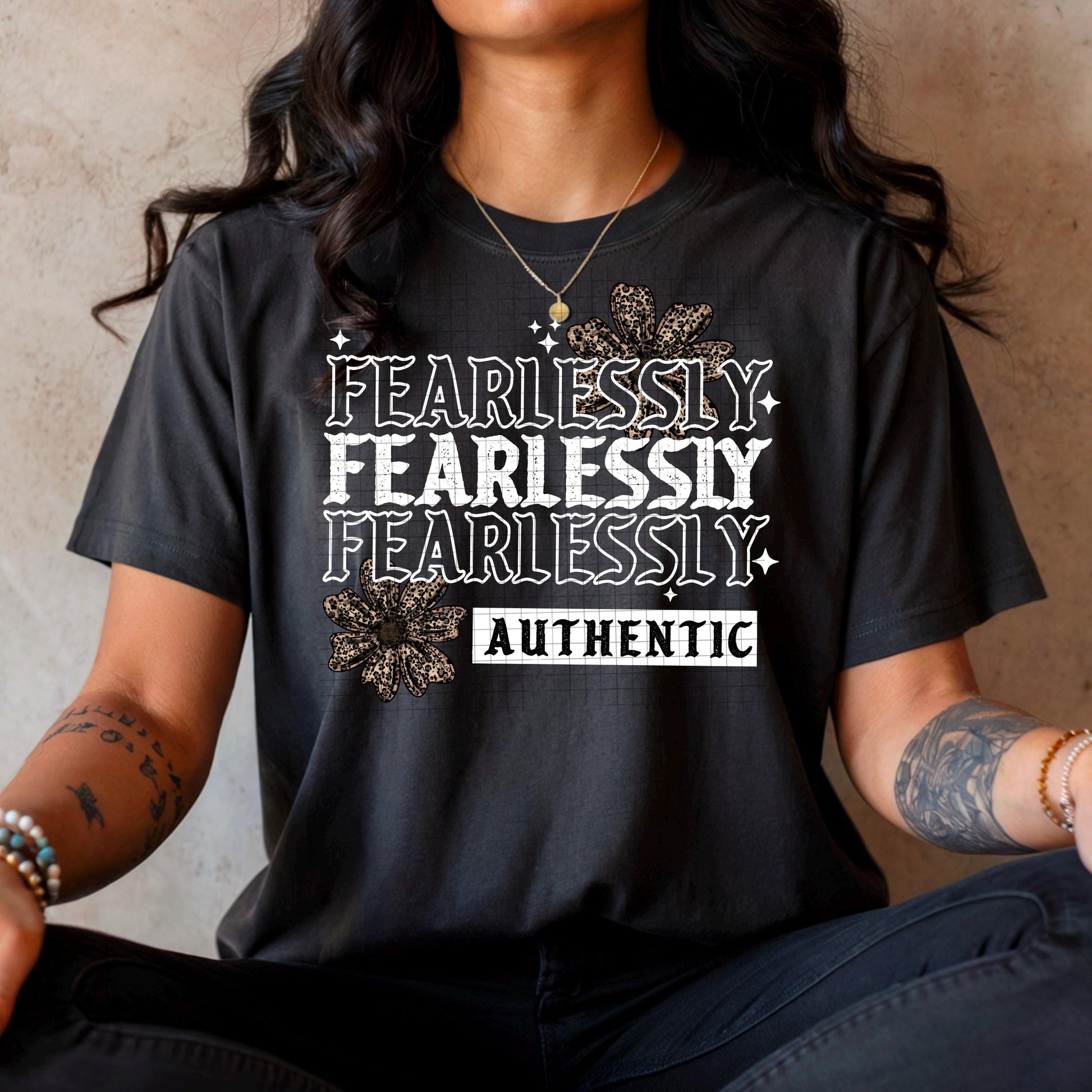 Fearlessly Authentic DTF Transfer Ready For Press, Motivational Transfer, DTF Print, Heat Press Transfer, Inspirational DTF, Direct To Film