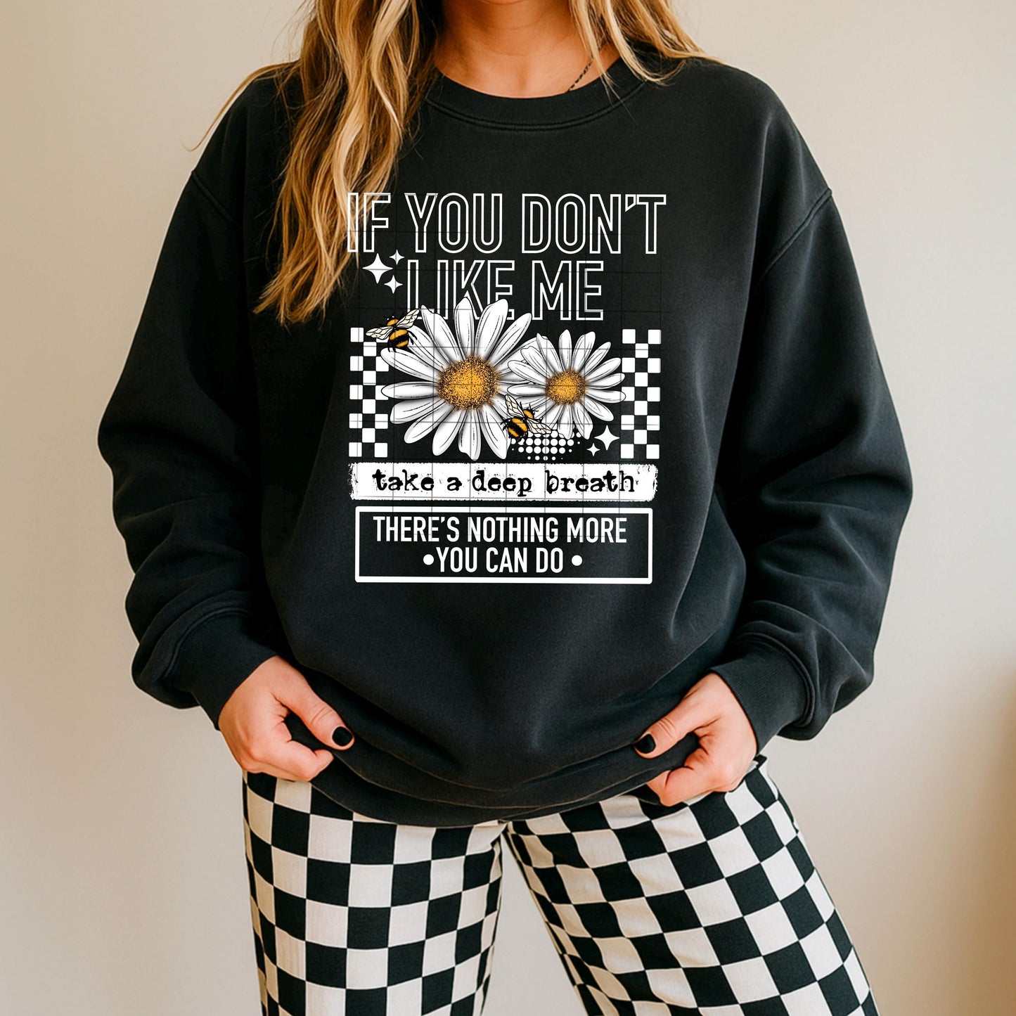 If You Don't Like Me Take a Deep Breath DTF Transfer Ready For Press, Sarcastic Dtf Print, Floral DTF Transfer, Tshirt Dtf, Direct To Film