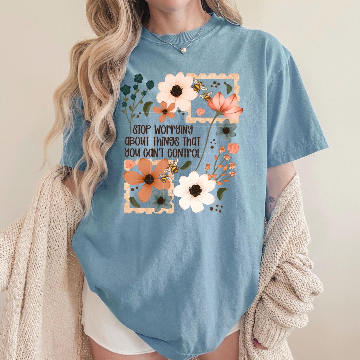 Stop Worrying Wild Flowers DTF Transfer Ready For Press, Motivational Dtf Print, Floral DTF Transfer, Tshirt Dtf, Direct To Film, Positive
