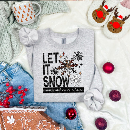 Let It Snow Somewhere Else DTF Transfers Ready For Press, Winter Dtf Print, Heat Press Transfer, Direct To Film, Winter Transfers, Christmas