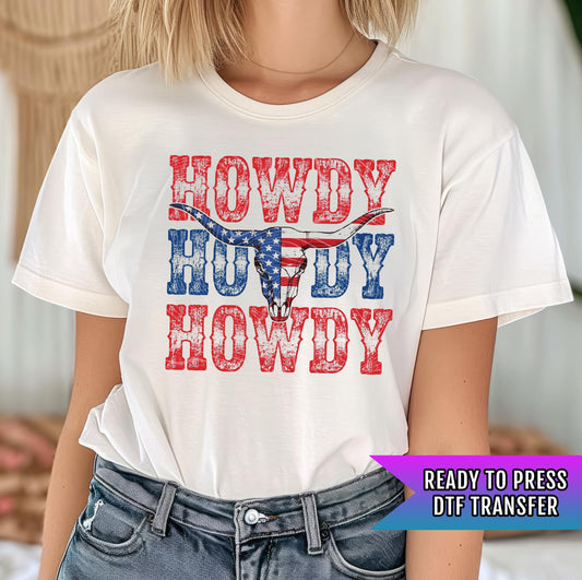 Howdy Patriotic DTF Transfer, Howdy Dtf Transfer, USA Transfer, 4th Of July Dtf Transfer Ready For Press, America Dtf Print,Memorial Day Dtf