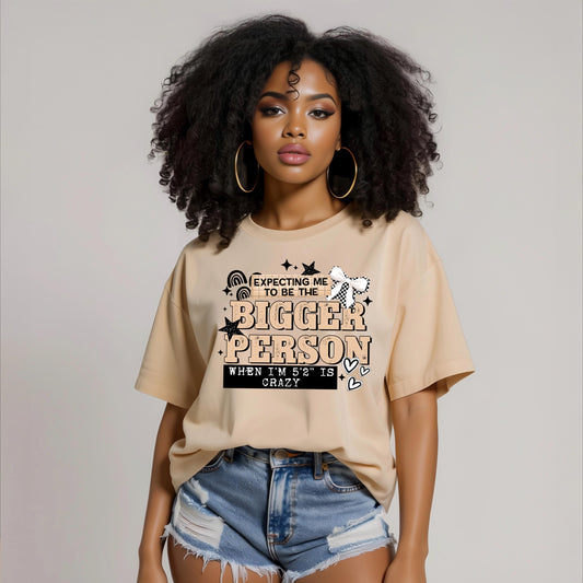 Funny Short Girl DTF Transfer, Sarcastic Sized Person Print, Heat Press Ready