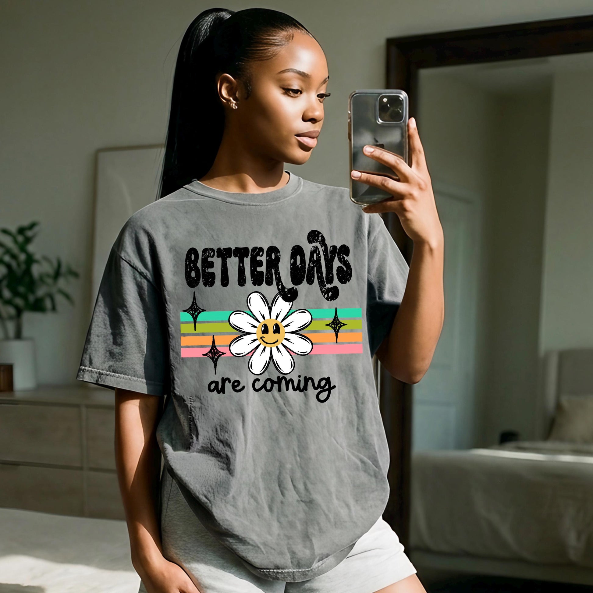 Better Days Are Coming DTF Transfers Ready For Press, Positive DTF Prints, Heat Press Transfers, Direct To Film, Inspirational DTF Transfer