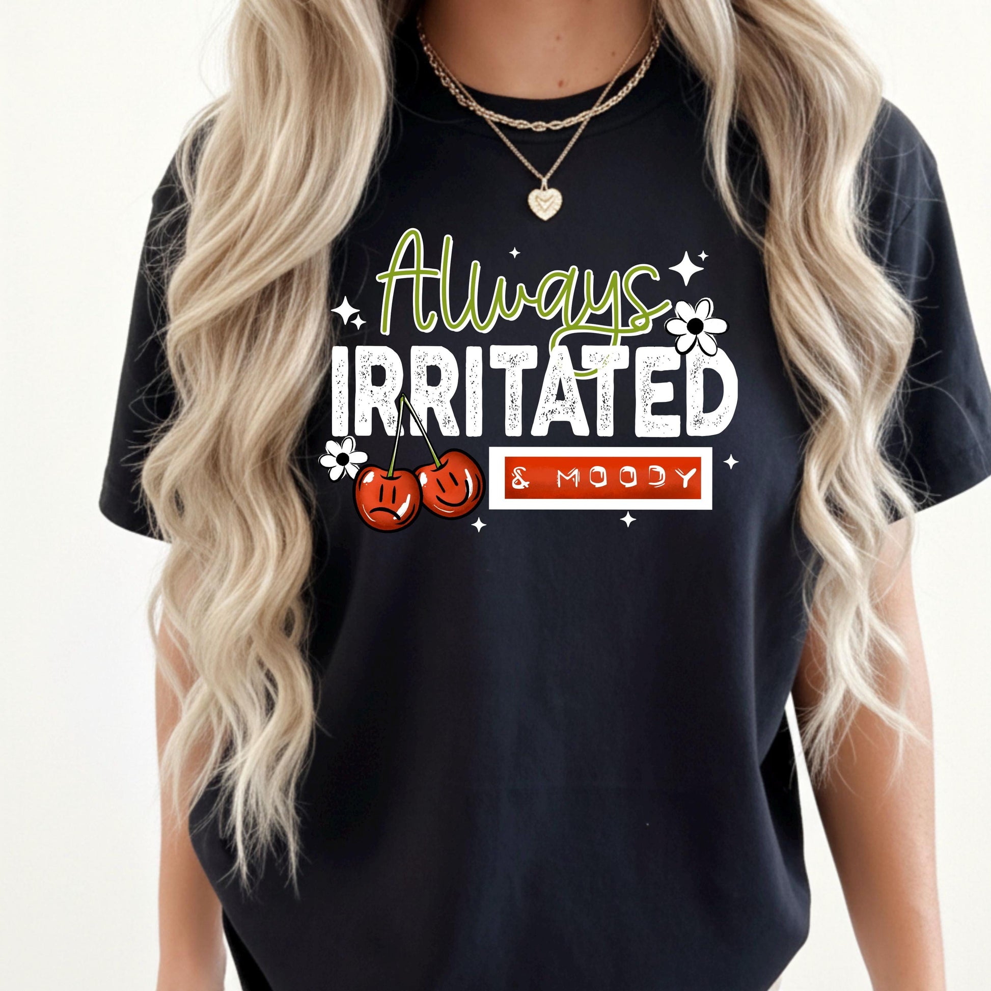 Always Irritated DTF Transfers Ready For Press, Sarcastic DTF Transfer, Moody DTF Prints, Heat Press Transfers, Funny Dtf, Direct To Film