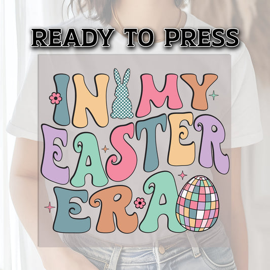 In My Easter Era DTF Transfer, DTF Transfer Ready For Press, Easter DTF, Easter Transfer, Heat Press Transfer, Ready For Press Heat Transfer
