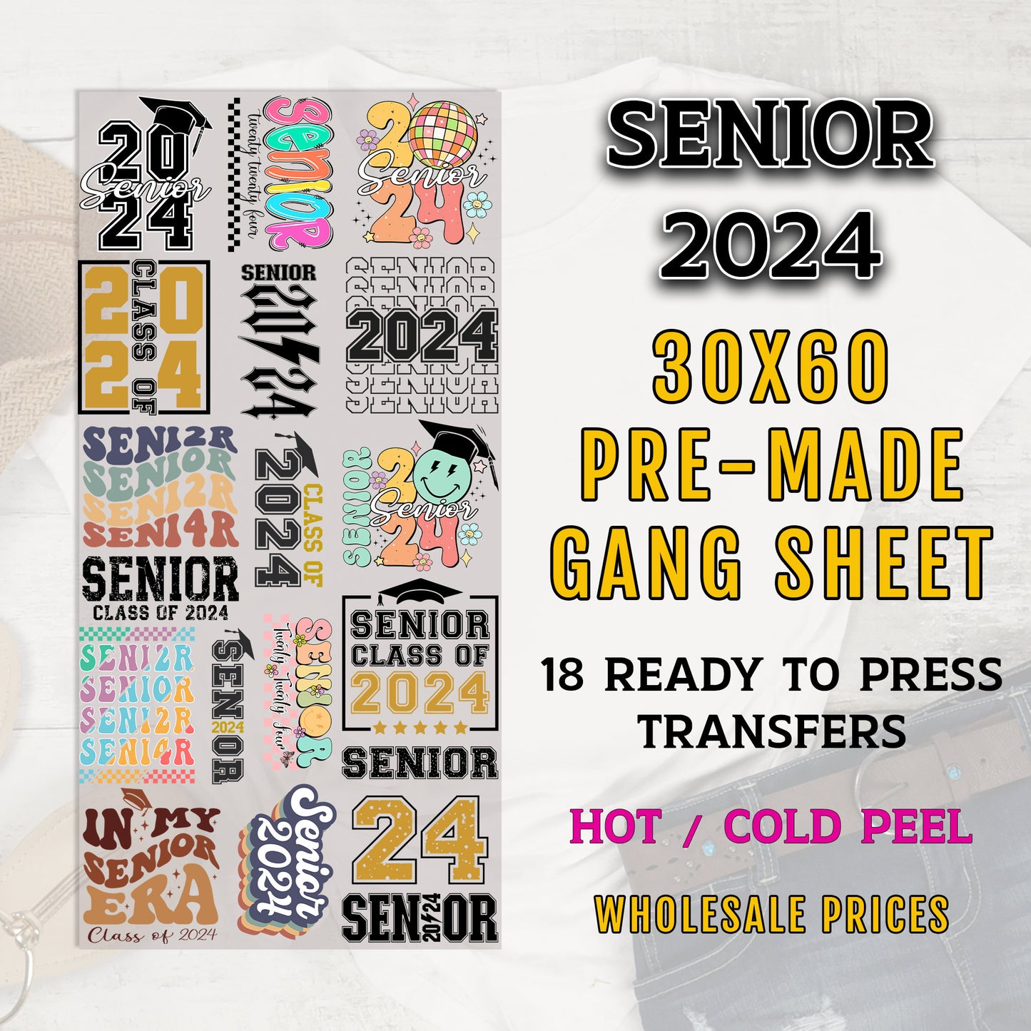 Senior Gang Sheet, Senior DTF Transfer, DTF Transfer Ready For Press, Class of 2024 Senior Premade Gang Sheet, Graduation Transfers, DTF