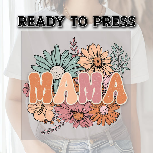 Floral Mama DTF Transfer, DTF Transfer Ready For Press, Mom Heat Press Transfer, Mom Transfer, Ready For Press Heat Transfers, Mama Transfer